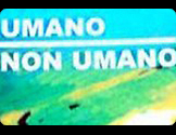 13_umano non umano